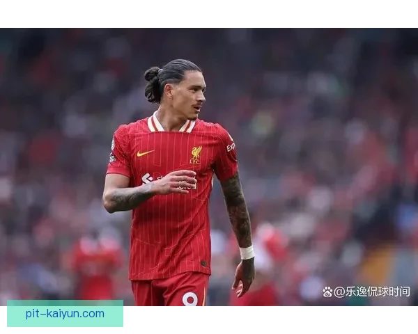 努涅斯身体对抗状态回暖，近期表现值得关注